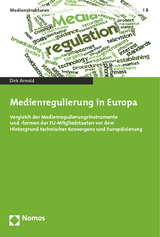 Medienregulierung in Europa - Dirk Arnold