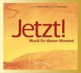 Jetzt! - Eckhart Tolle