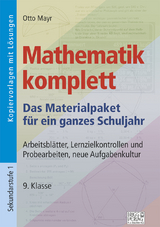 Mathematik komplett - 9. Klasse - Otto Mayr