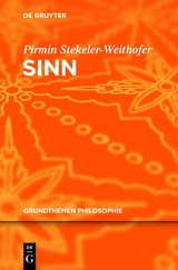 Sinn -  Pirmin Stekeler-Weithofer