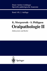 Oralpathologie II - Morgenroth, K.; Philippou, S.