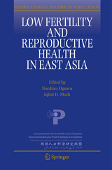 Low Fertility and Reproductive Health in East Asia - 