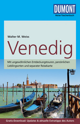 DuMont Reise-Taschenbuch Reiseführer Venedig - Weiss, Walter M.