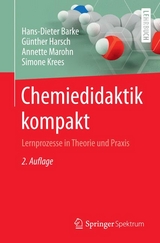 Chemiedidaktik kompakt - Barke, Hans-Dieter; Harsch, Günther; Marohn, Annette; Krees, Simone