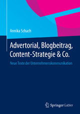 Advertorial, Blogbeitrag, Content-Strategie & Co. - Annika Schach