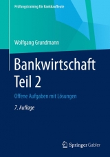 Bankwirtschaft Teil 2 - Grundmann, Wolfgang