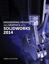 Engineering Design and Graphics with SolidWorks 2014 - Bethune, James