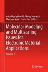 Molecular Modeling and Multiscaling Issues for Electronic Material Applications - Wymysłowski, Artur; Iwamoto, Nancy; Yuen, Matthew; Fan, Haibo