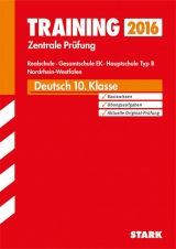 Training Zentrale Prüfung Realschule/Hauptschule Typ B NRW - Deutsch - Kammer, Marion; Falk, Susanne; Rodekurth, Andrea