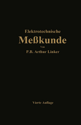 Elektrotechnische Meßkunde - Linker, Paul Benjamin Arthur