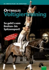 Optimales Voltigiertraining - Dr. Christian Peiler, Dr. Dennis Peiler