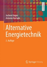 Alternative Energietechnik - Jochem Unger, Antonio Hurtado