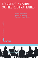 Lobbying : cadre, outils et stratégies - 