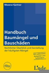 Handbuch Baumängel und Bauschäden - Karl Mezera, Herbert Gartner