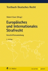 Europäisches und Internationales Strafrecht - 