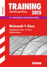 Training Abschlussprüfung Hauptschule Niedersachsen  - Mathematik 9. Klasse Lösungen - Schmid, Walter; Modschiedler, Walter; Heinrichs, Michael; Abshagen, Maik; Oppermann, Kerstin