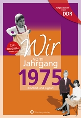 Aufgewachsen in der DDR - Wir vom Jahrgang 1975 - Kindheit und Jugend - Michael Schulz