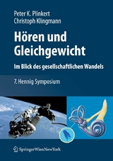 Hören und Gleichgewicht. Im Blick des gesellschaftlichen Wandels - 