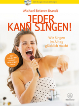 Jeder kann singen! - Michael Betzner-Brandt