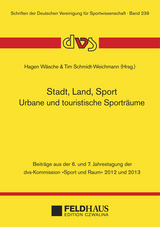 Stadt, Land, Sport. Urbane und touristische Sporträume - 