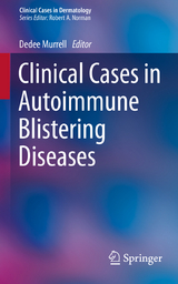 Clinical Cases in Autoimmune Blistering Diseases - 