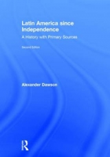 Latin America since Independence - Dawson, Alexander