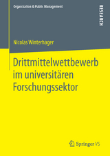 Drittmittelwettbewerb im universitären Forschungssektor - Nicolas Winterhager