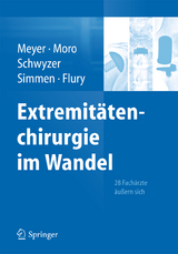 Extremitätenchirurgie im Wandel - 