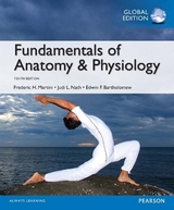 Fundamentals of Anatomy & Physiology with MasteringA&P, Global Edition - Nath, Judi; Bartholomew, Edwin; Martini, Frederic