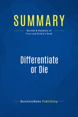 Summary: Differentiate or Die -  BusinessNews Publishing