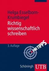 Richtig wissenschaftlich schreiben - Esselborn-Krumbiegel, Helga