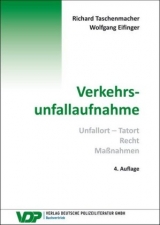 Verkehrsunfallaufnahme - Richard Taschenmacher, Wolfgang Eifinger