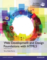 Web Development and Design Foundations with HTML5, Global Edition - Felke-Morris, Terry