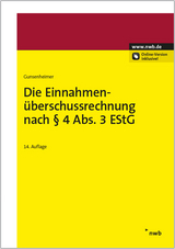 Die Einnahmenüberschussrechnung nach § 4 Abs. 3 EStG - Gerhard Gunsenheimer