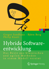 Hybride Softwareentwicklung - Björn Berg, Philip Knott, Gregor Sandhaus