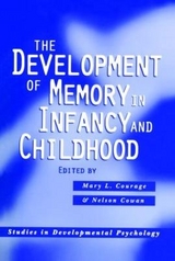 The Development of Memory in Infancy and Childhood - Cowan, Nelson; Courage, Mary L.