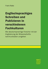 Englischsprachiges Schreiben und Publizieren in verschiedenen Fachkulturen - Frank Rabe