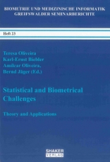 Statistical and Biometrical Challenges - 