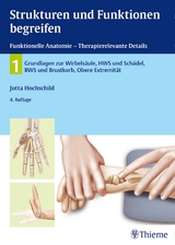 Strukturen und Funktionen begreifen, Funktionelle Anatomie - Jutta Hochschild