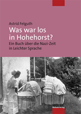 Was war los in Hohehorst? - Astrid Felguth