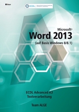 ECDL Advanced Word 2013 (auf Basis Windows 8/8.1)