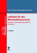 Leitfaden für den Wirtschaftsausschuss - Andrea Rothkegel, Sandra Schneider, Jens Peter Hjort, Michael Erhardt