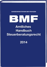 Amtliches Handbuch Steuerberatungsrecht 2014