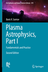 Plasma Astrophysics, Part I - Somov, Boris V.