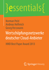 Wertschöpfungsnetzwerke deutscher Cloud-Anbieter - Norman Pelzl, Andreas Helferich, Georg Herzwurm