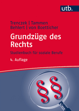 Grundzüge des Rechts - Trenczek, Thomas; Tammen, Britta; Behlert, Wolfgang; von Boetticher, Arne