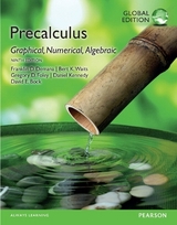 Precalculus: Graphical, Numerical, Algebraic, Global Edition - Demana, Franklin; Waits, Bert; Foley, Gregory; Kennedy, Daniel; Bock, Dave