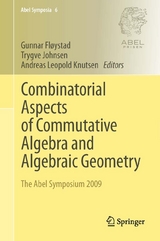 Combinatorial Aspects of Commutative Algebra and Algebraic Geometry - 