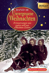 Unvergessene Weihnachten - Band 10. Geschenkband - Kleindienst, Jürgen; Hantke, Ingrid