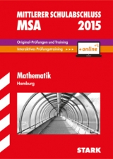 Mittlerer Schulabschluss Hamburg - Mathematik inkl. Online-Prüfungstraining - Steiner; Klaerner; Ohrt; Matschke; Kuhlmann; Borr; Lenz; Cremer; Moellers; Collenburg; Staehlin